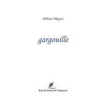 GARGOUILLE, Miguet Hélène