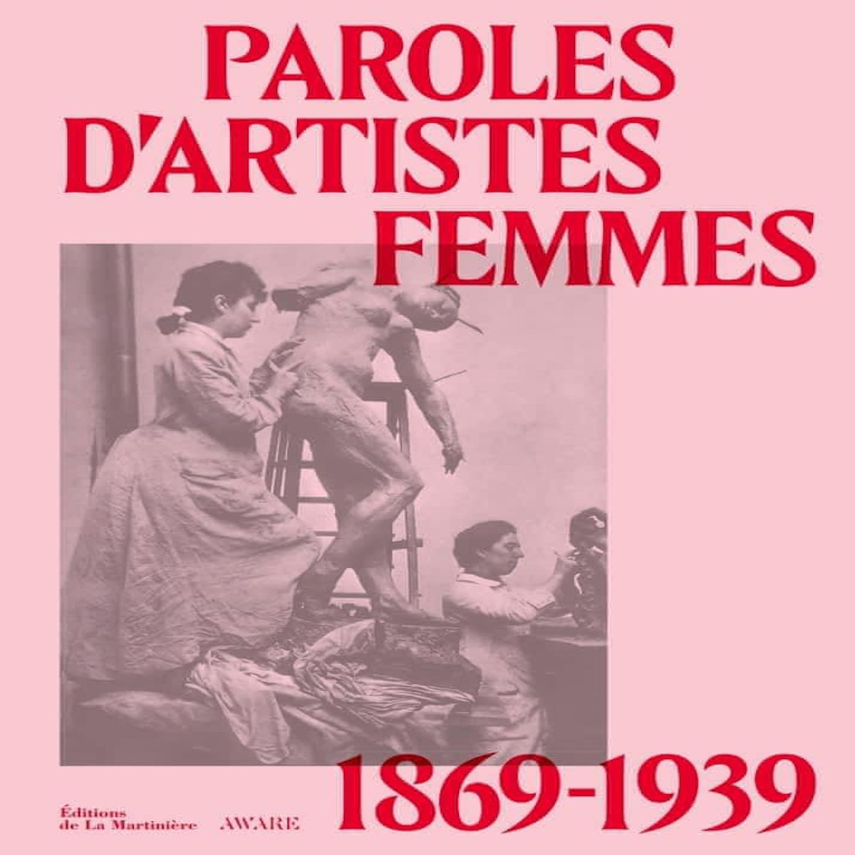 PAROLES D'ARTISTES FEMMES. 1869-1939, Pesapane Lucia
