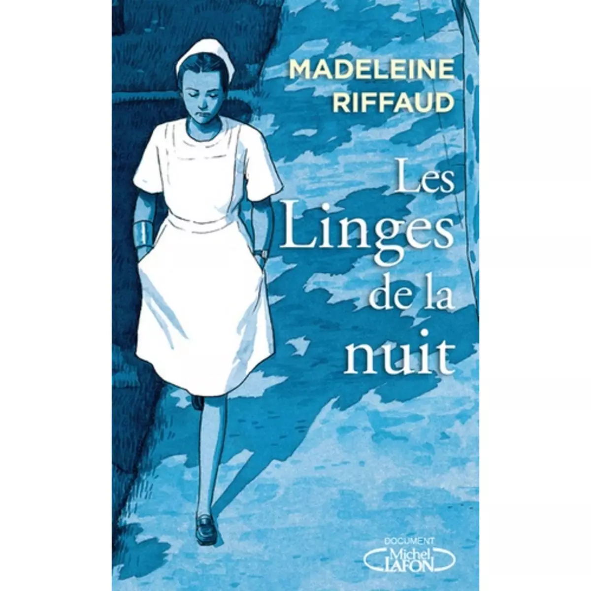  LES LINGES DE LA NUIT. HOPITAL - URGENCE (1974-2021), Riffaud Madeleine