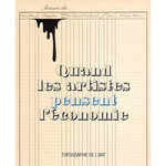 QUAND LES ARTISTES PENSENT L'ECONOMIE, Paviot Françoise