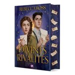 LETTRES D'ENCHANTEMENT TOME 1 : DIVINES RIVALITES. EDITION COLLECTOR, Ross Rebecca