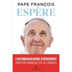 ESPERE. L'AUTOBIOGRAPHIE, Pape François