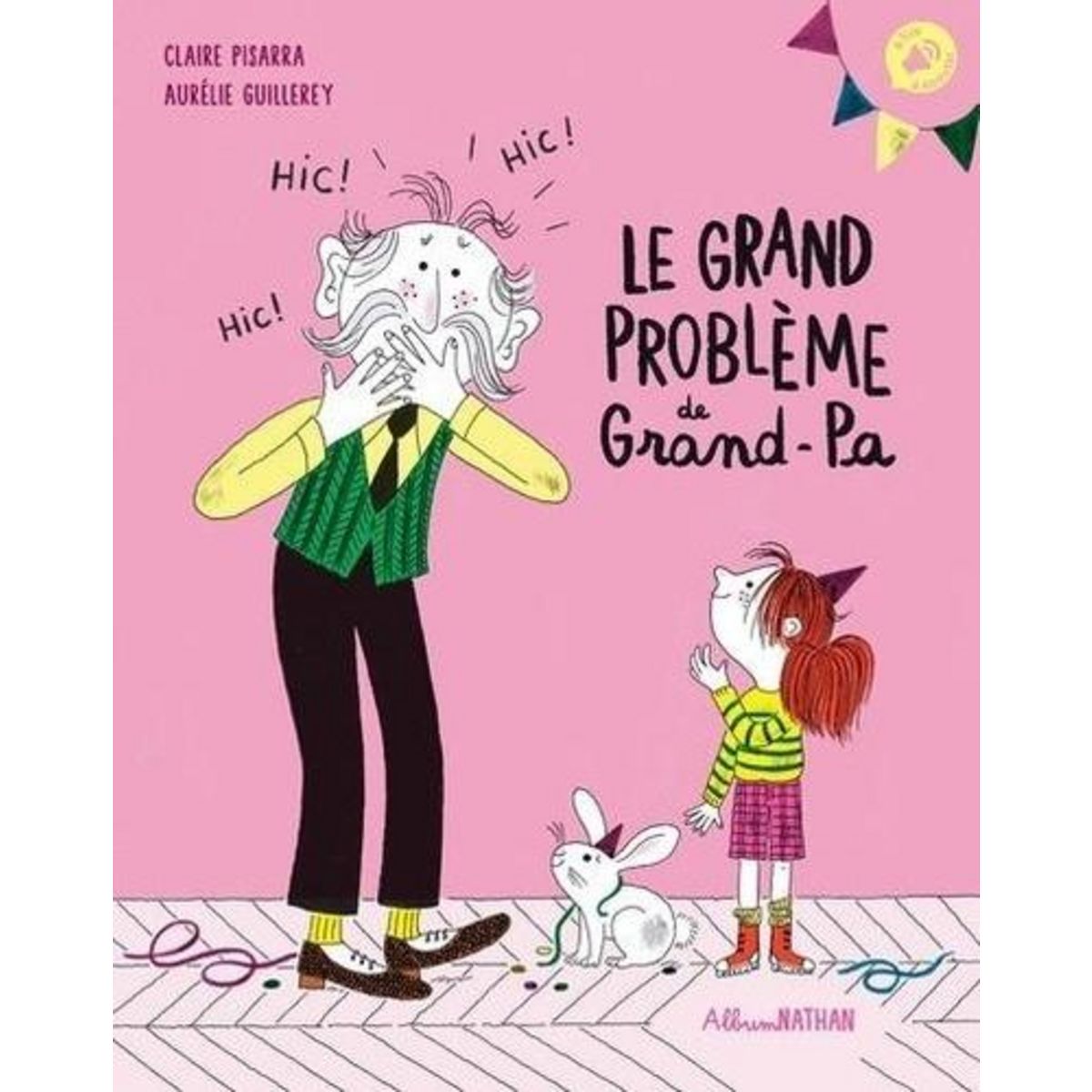 LE GRAND PROBLEME DE GRAND-PA, Pisarra Claire