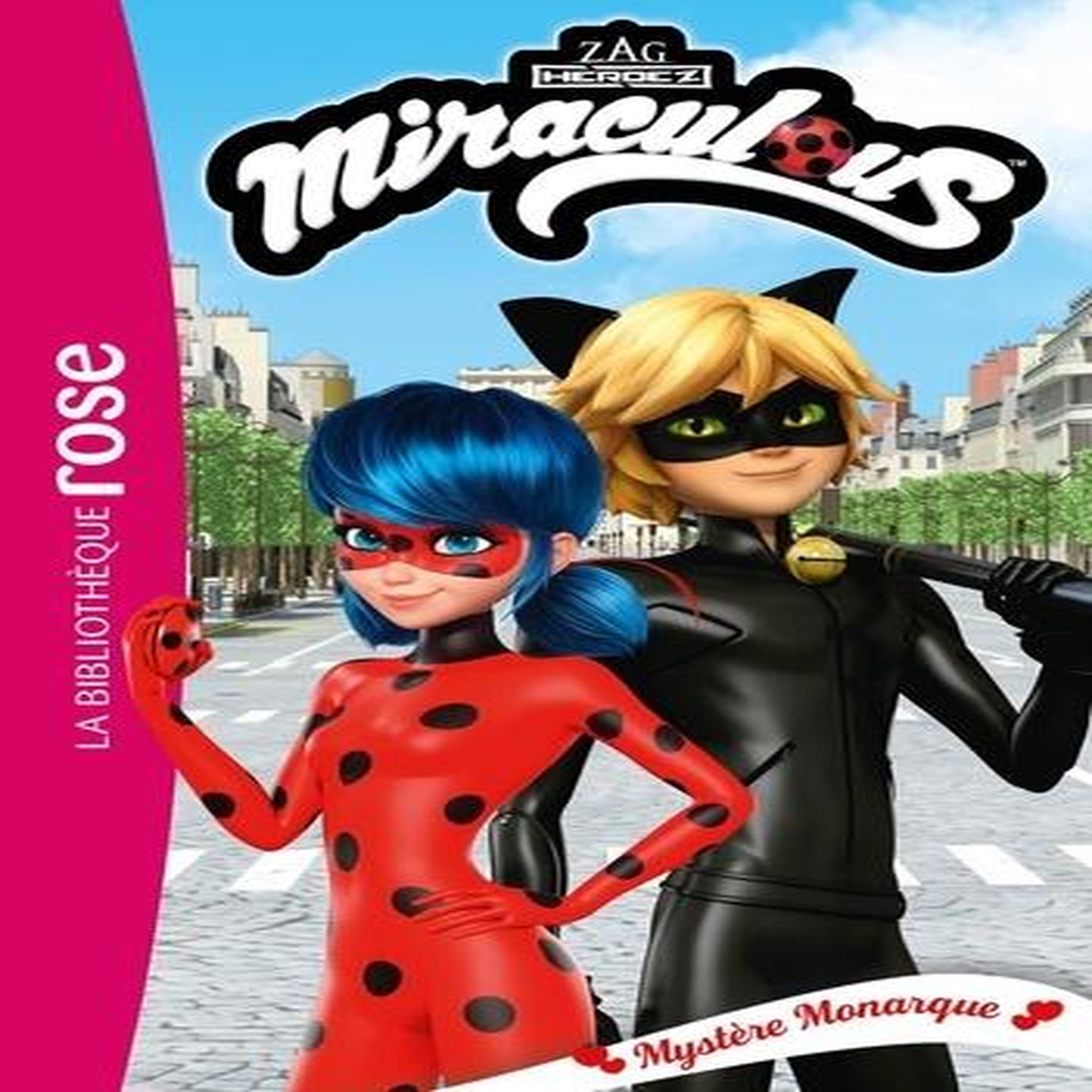 MIRACULOUS TOME 47 : MYSTERE MONARQUE, Kalengula Catherine