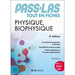 PHYSIQUE, BIOPHYSIQUE. PASS & LAS TOUT EN FICHES, 4E EDITION, Belazreg Salah