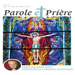 PAROLE ET PRIERE N° 191, MAI 2026 : PRIER UN MOIS AVEC LE BIENHEUREUX CARDINAL WYSZYNSKI, Mérian Loïc