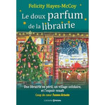 LE DOUX PARFUM DE LA LIBRAIRIE, Hayes-McCoy Felicity