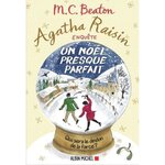 AGATHA RAISIN ENQUETE TOME 18 : UN NOEL PRESQUE PARFAIT, Beaton M. C.