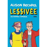 LESSIVEE. UN ROMAN COMIQUE, Bechdel Alison