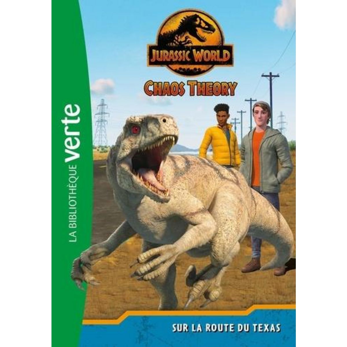 JURASSIC WORLD CHAOS THEORY TOME 2 : SUR LA ROUTE DU TEXAS, Gay Olivier