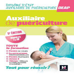 AUXILIAIRE DE PUERICULTURE TOUTE LA FORMATION. FICHE DE COURS ET MEMOS PRATIQUES, ILLUSTRATIONS PROFESSIONNELLES, 5E EDITION, Abbadi Kamel