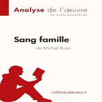 SANG FAMILLE, Bussi Michel
