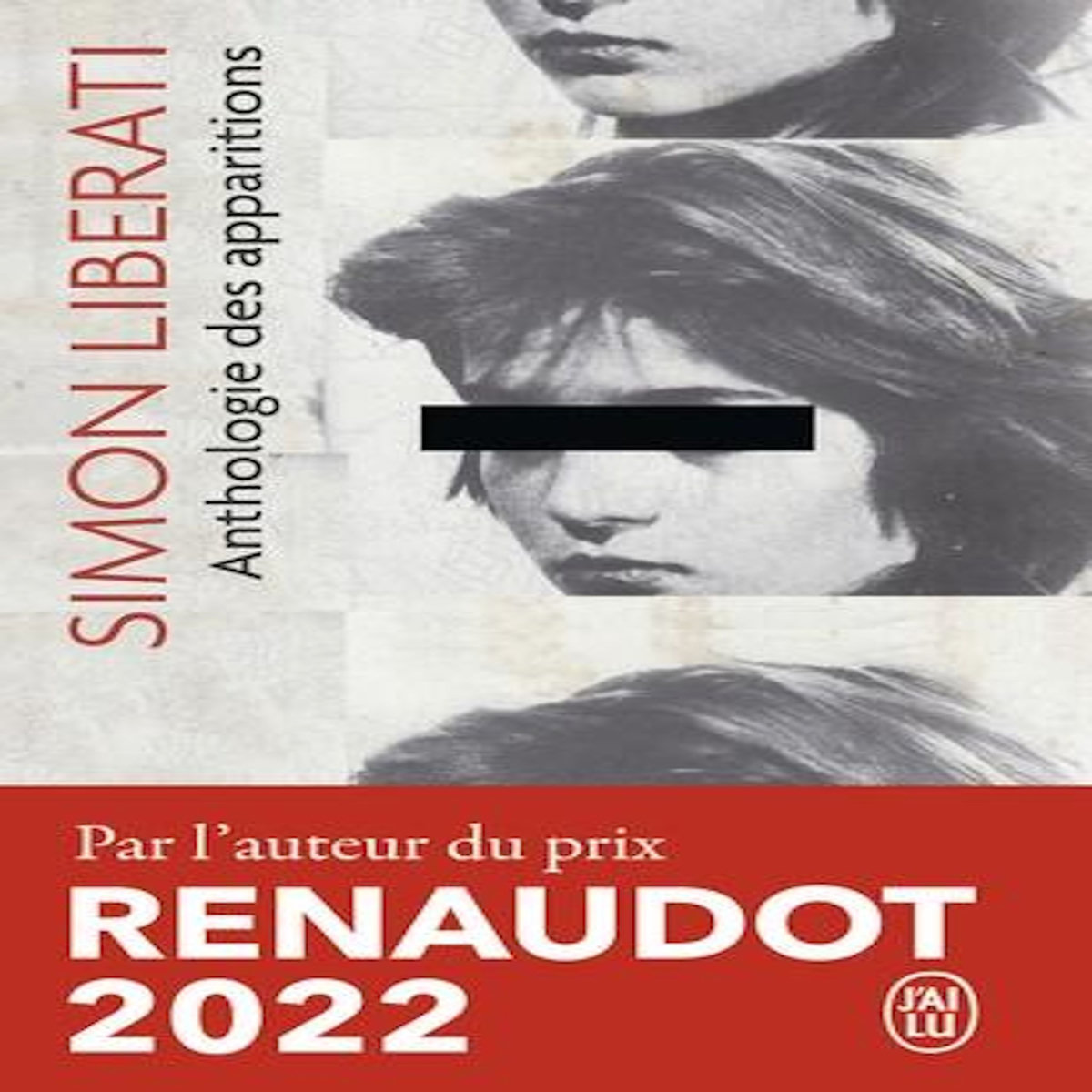 ANTHOLOGIE DES APPARITIONS, Liberati Simon