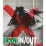  IRAN IN/OUT. EDITION BILINGUE FRANCAIS-ANGLAIS, Doraghi Sarah