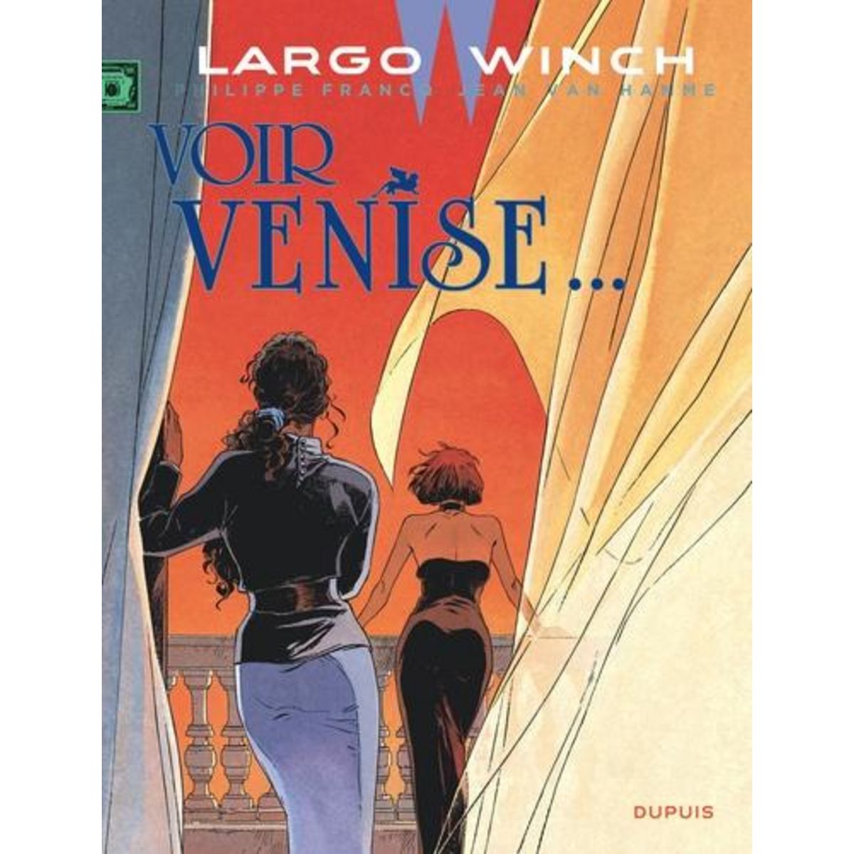 LARGO WINCH TOME 9 : VOIR VENISE..., Van Hamme Jean