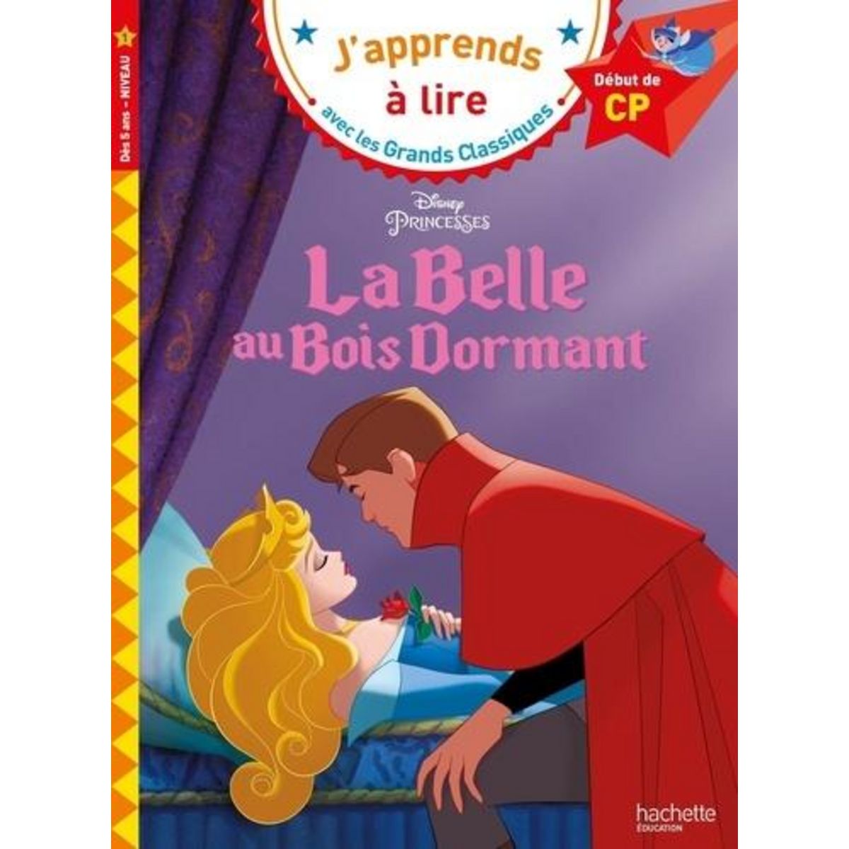 LA BELLE AU BOIS DORMANT. DEBUT CP NIVEAU 1, Disney