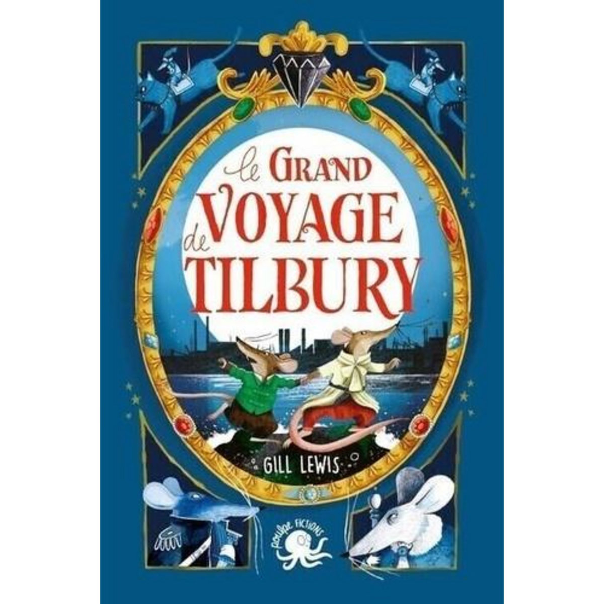 LE GRAND VOYAGE DE TILBURY, Lewis Gill