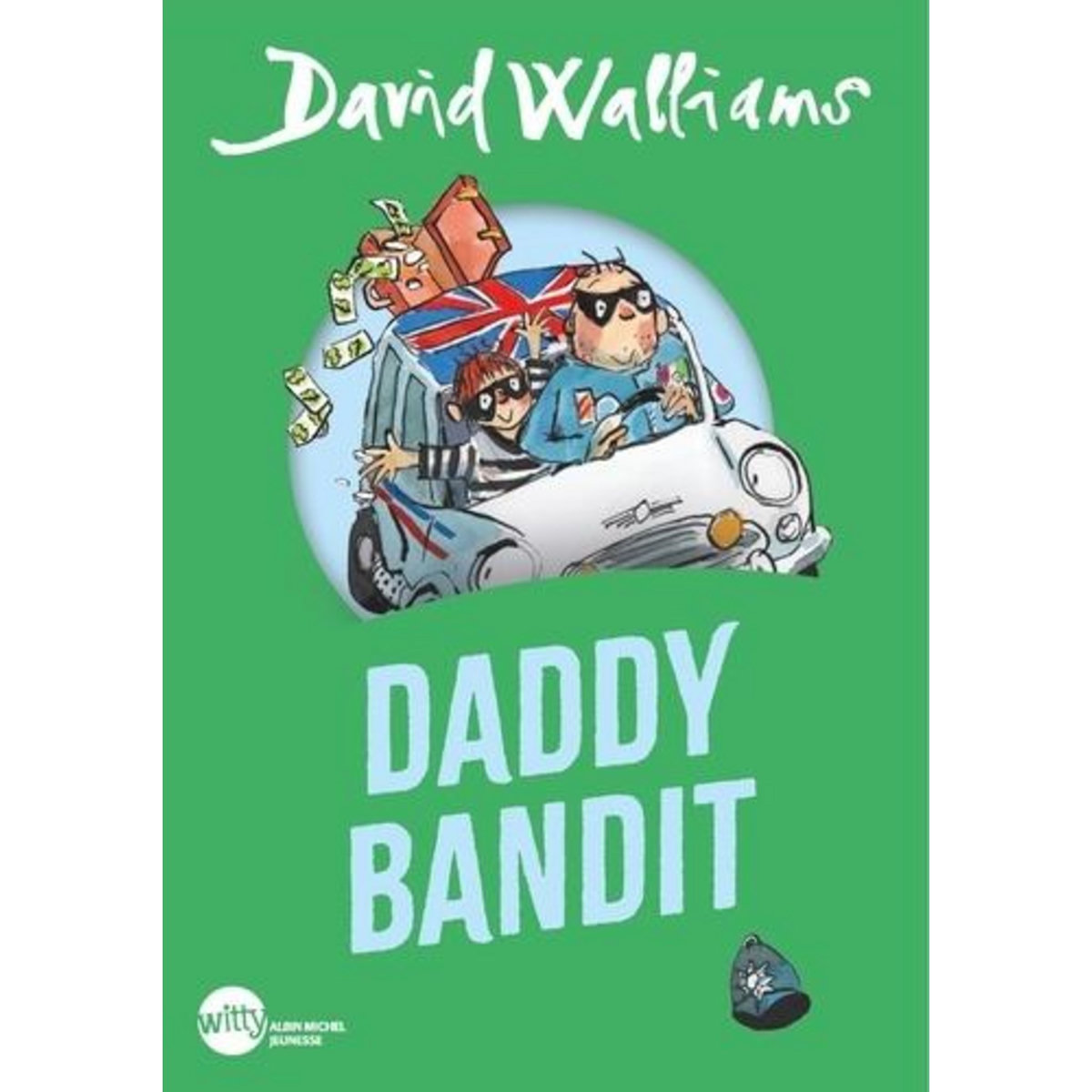 DADDY BANDIT, Walliams David