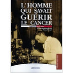 ROYAL RIFE. L'HOMME QUI SAVAIT GUERIR LE CANCER, Lynes Barry