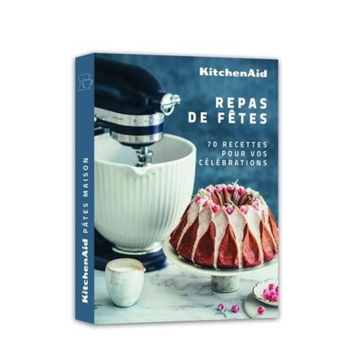 REPAS DE FETES. 70 RECETTES POUR TOUTES VOS OCCASIONS, KitchenAid