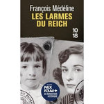 LES LARMES DU REICH, Médéline François