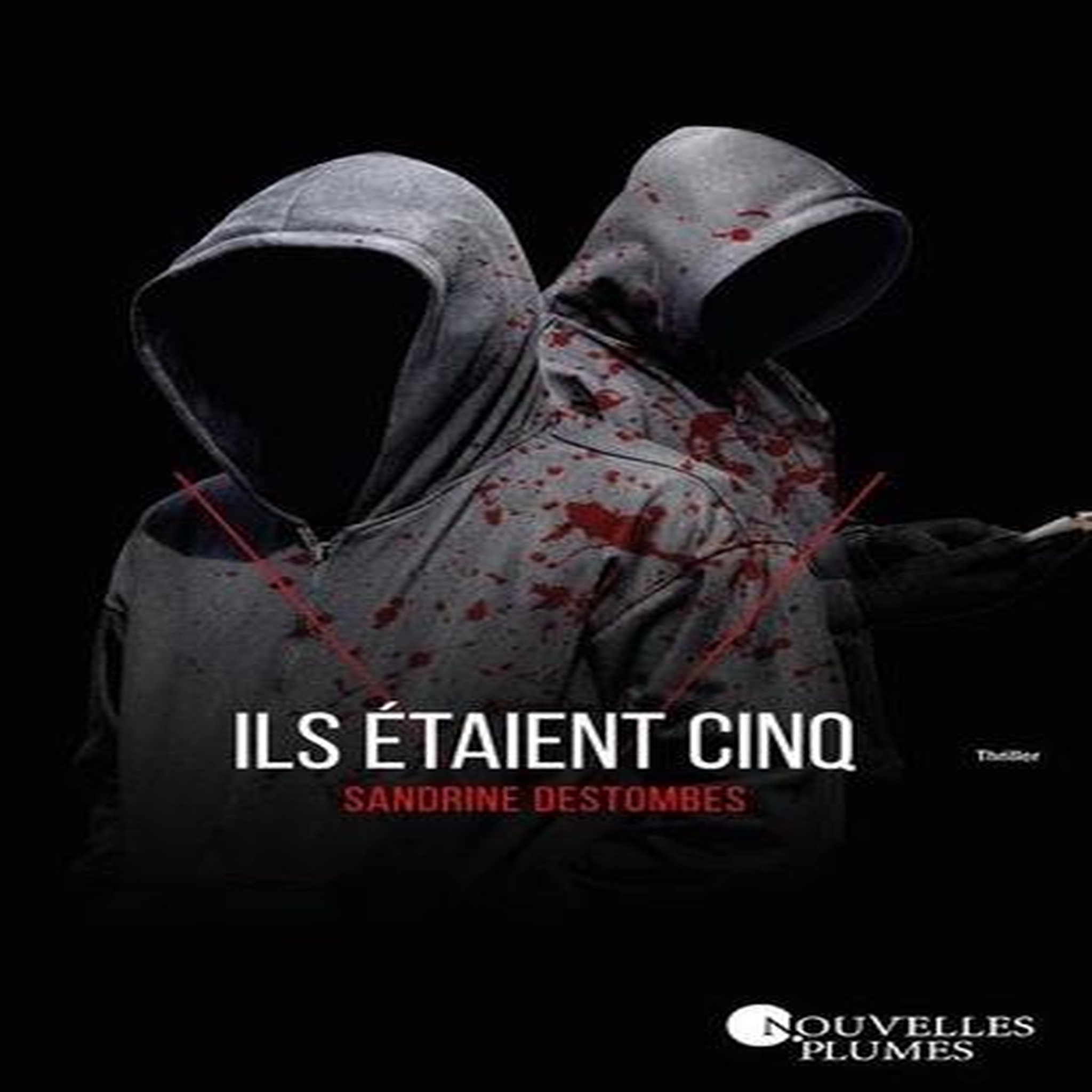 ILS ETAIENT CINQ, Destombes Sandrine