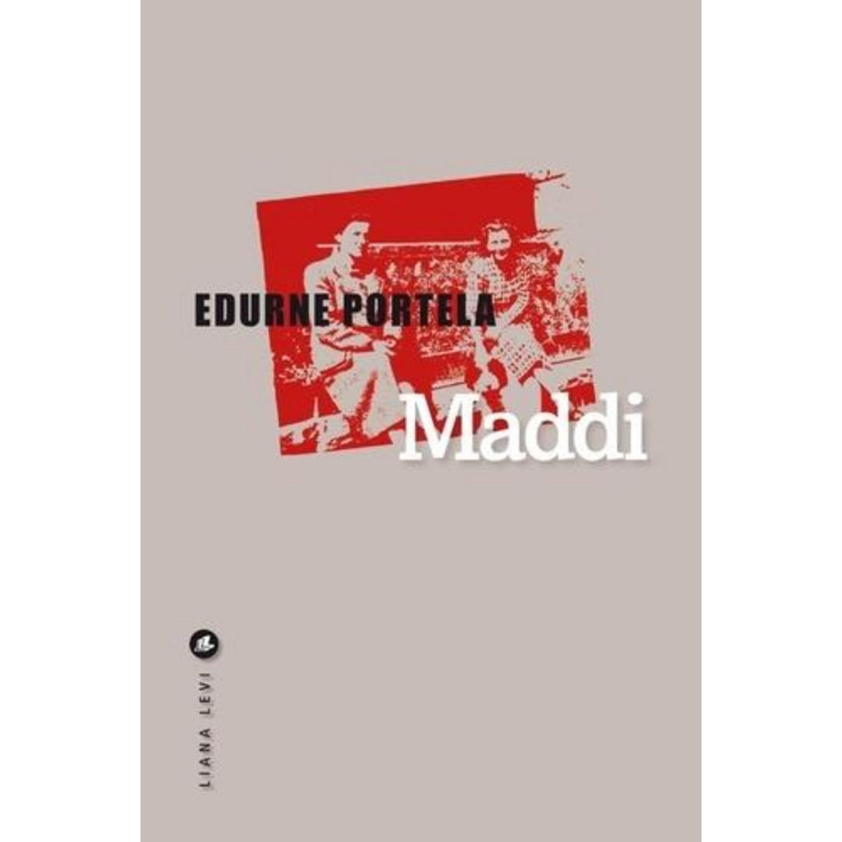 MADDI, Portela Edurne