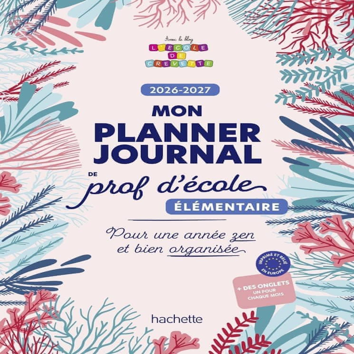 MON PLANNER JOURNAL DE PROF D'ECOLE ELEMENTAIRE. EDITION 2026-2027, Forest Audrey