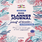 MON PLANNER JOURNAL DE PROF D'ECOLE ELEMENTAIRE. EDITION 2026-2027, Forest Audrey