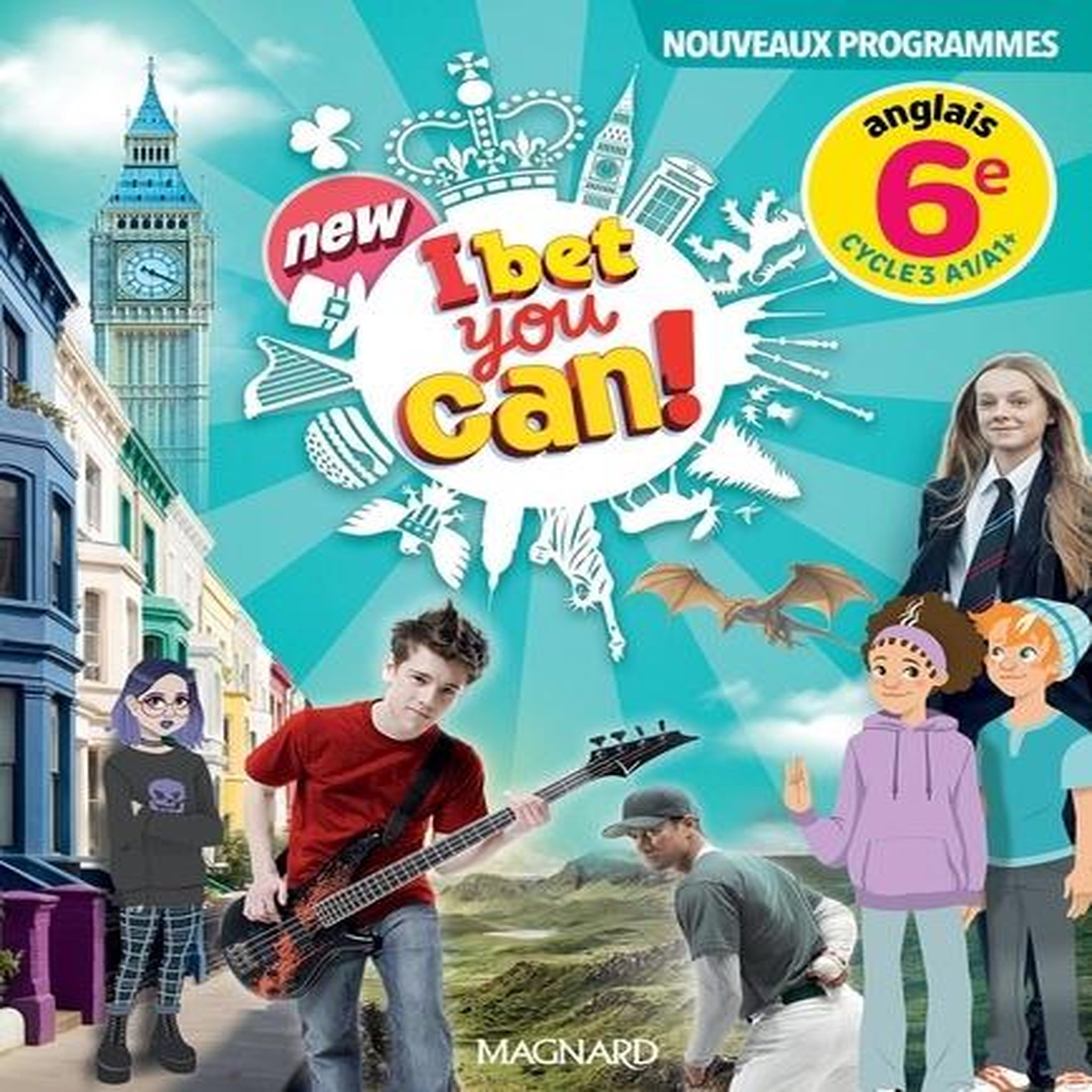 ANGLAIS 6E A1/A1+ I BET YOU CAN! EDITION 2025, Jaillet Michelle