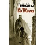 LE FILS DU PAUVRE, Feraoun Mouloud