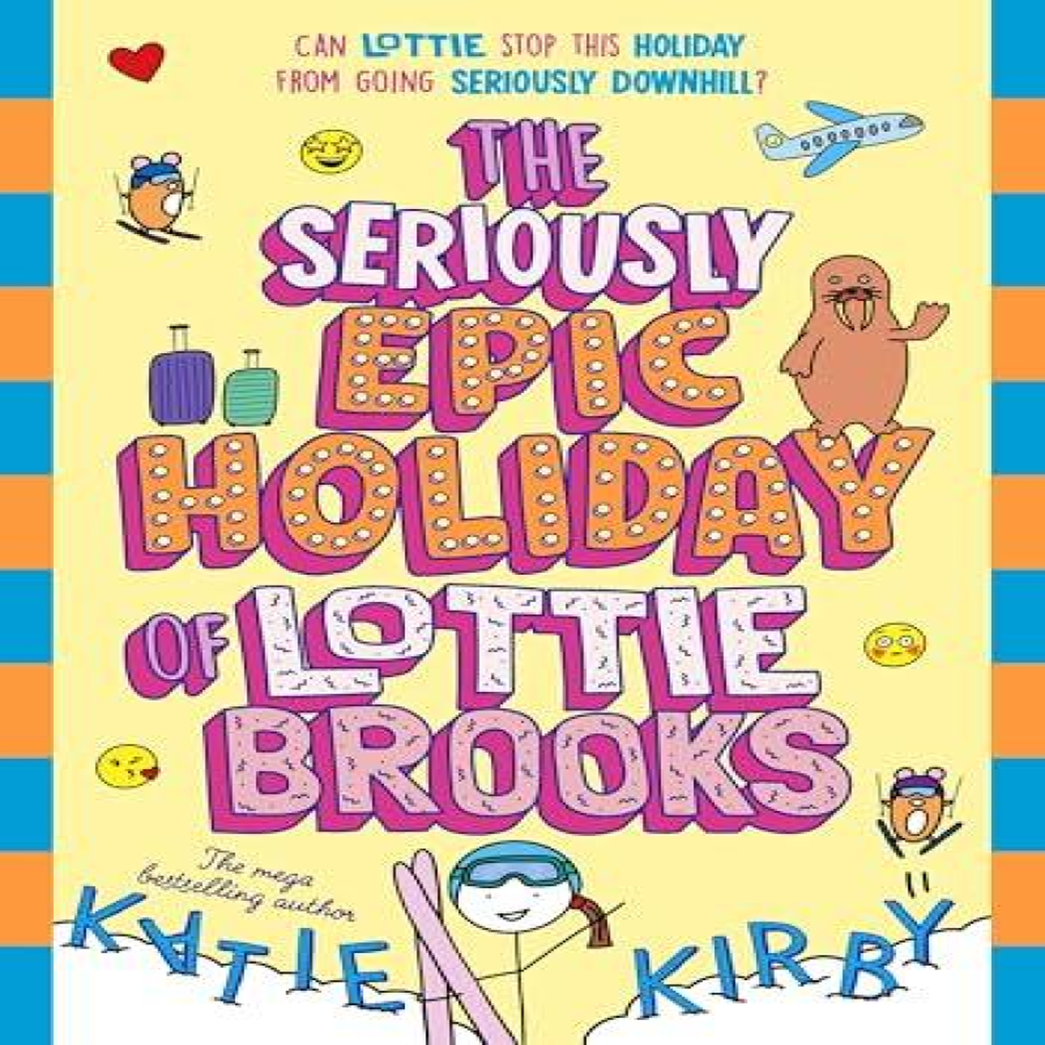 LIVRES The Seriously Epic Holiday of Lottie Brooks