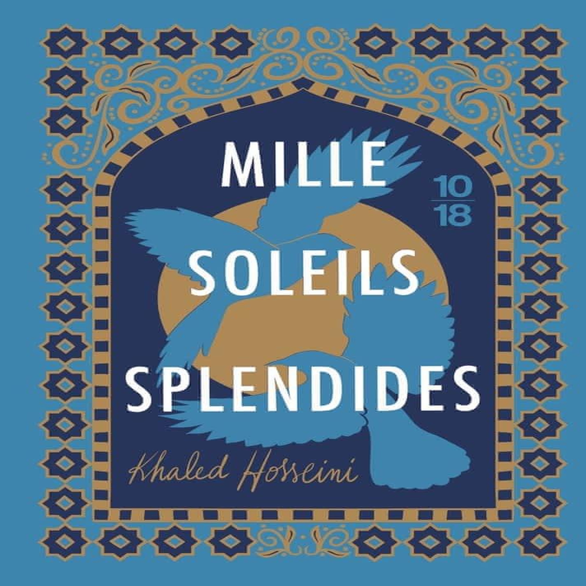MILLE SOLEILS SPLENDIDES. EDITION COLLECTOR, Hosseini Khaled