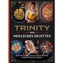  TRINITY. SES MEILLEURES RECETTES, Trinity