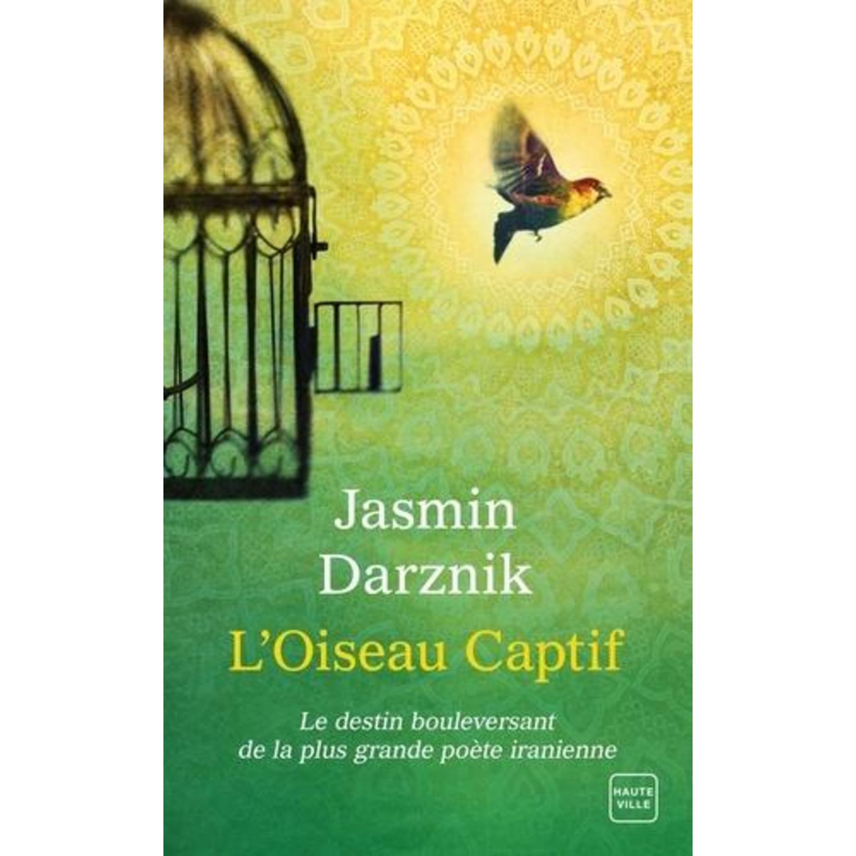 L'OISEAU CAPTIF, Darznik Jasmin