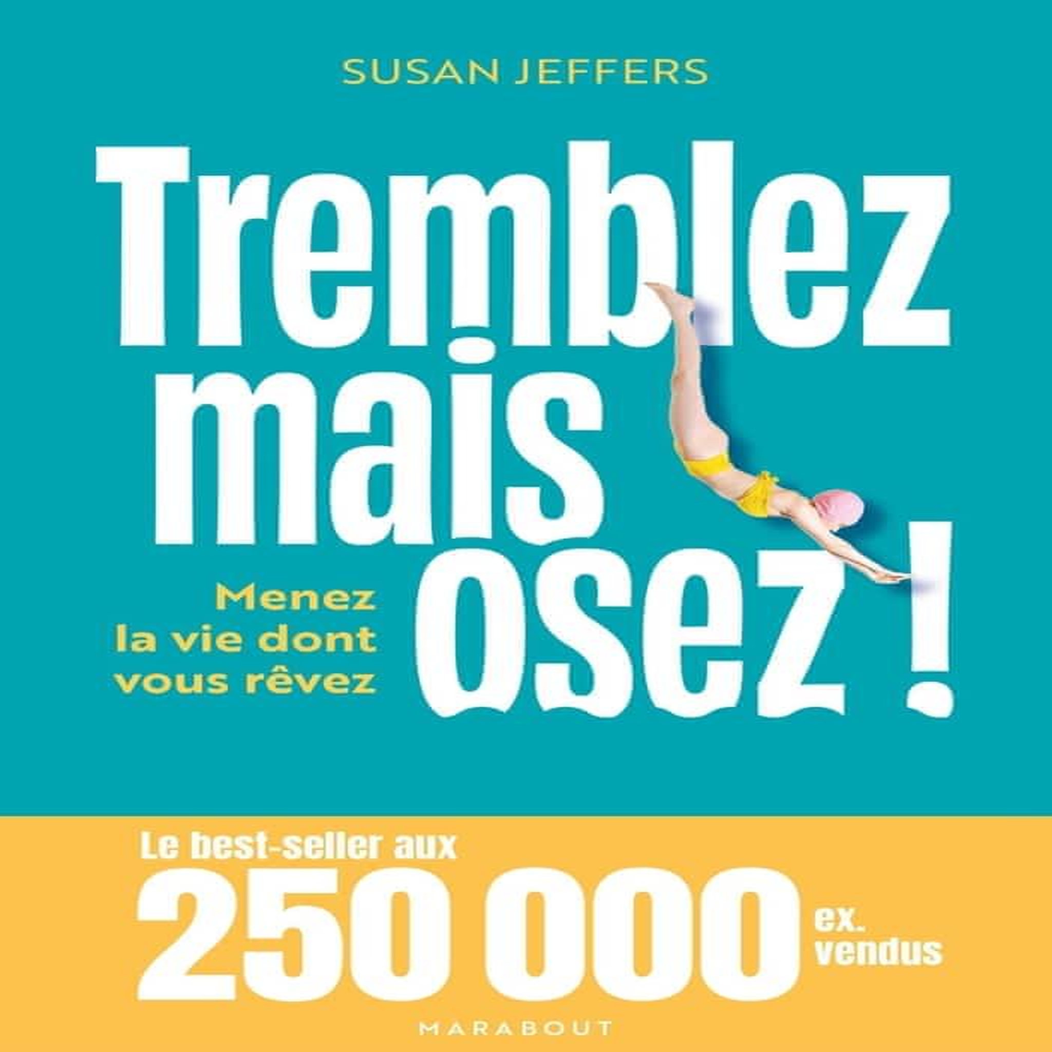 TREMBLEZ MAIS OSEZ !, Jeffers Susan