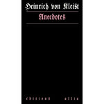 ANECDOTES, Kleist Heinrich von