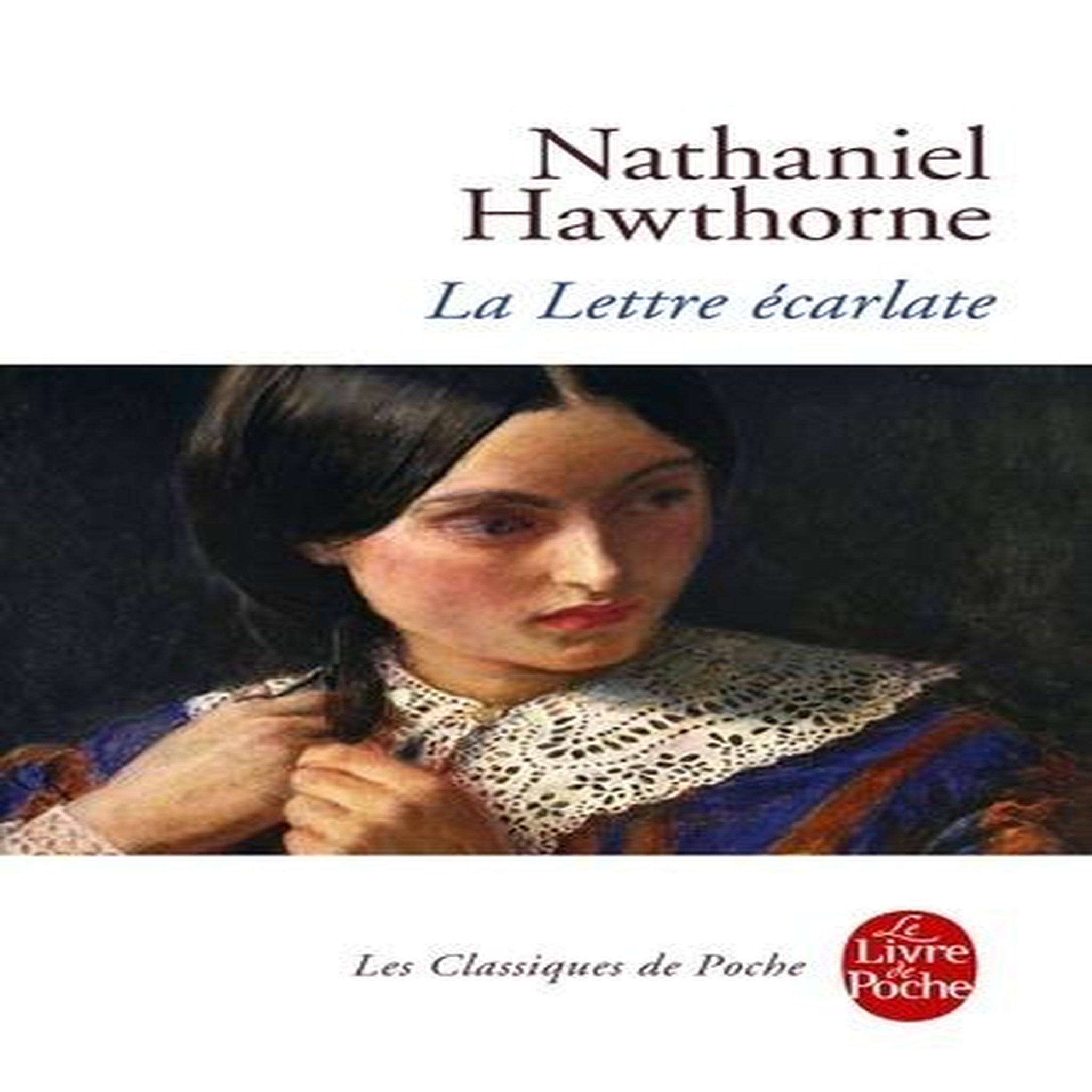 LA LETTRE ECARLATE, Hawthorne Nathaniel