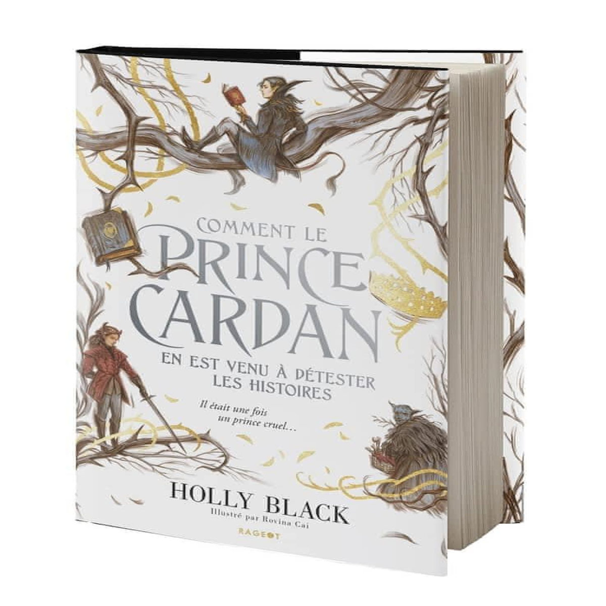 COMMENT LE PRINCE CARDAN EN EST VENU A DETESTER LES HISTOIRES, Black Holly