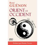 ORIENT ET OCCIDENT, Guénon René