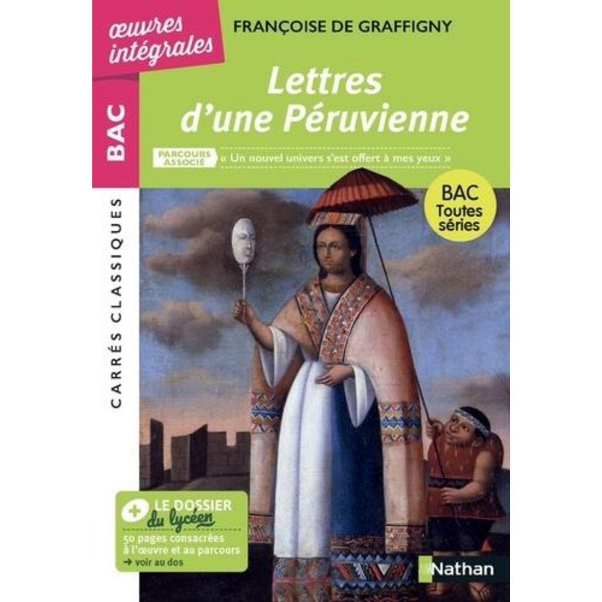 LETTRES D'UNE PERUVIENNE, Graffigny Françoise de