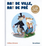 RAT DE VILLE, RAT DE PRE. UN LIVRE A LIRE SEUL DES LA MATERNELLE, Alvarez Céline