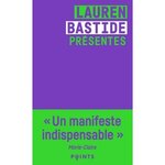 PRESENTES. VILLE, MEDIAS, POLITIQUE : QUELLE PLACE POUR LES FEMMES ?, Bastide Lauren