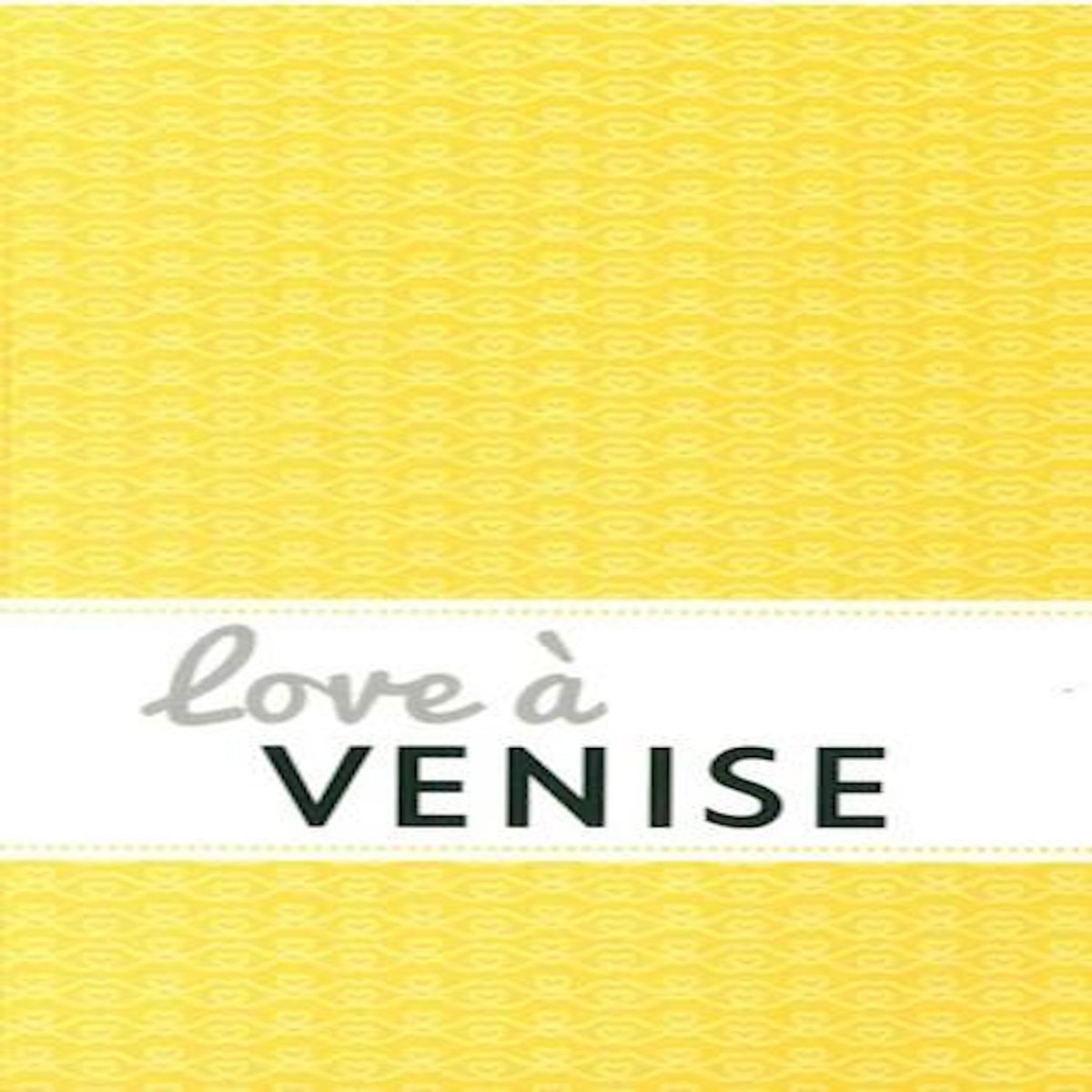 LOVE A VENISE, Cheron Alice