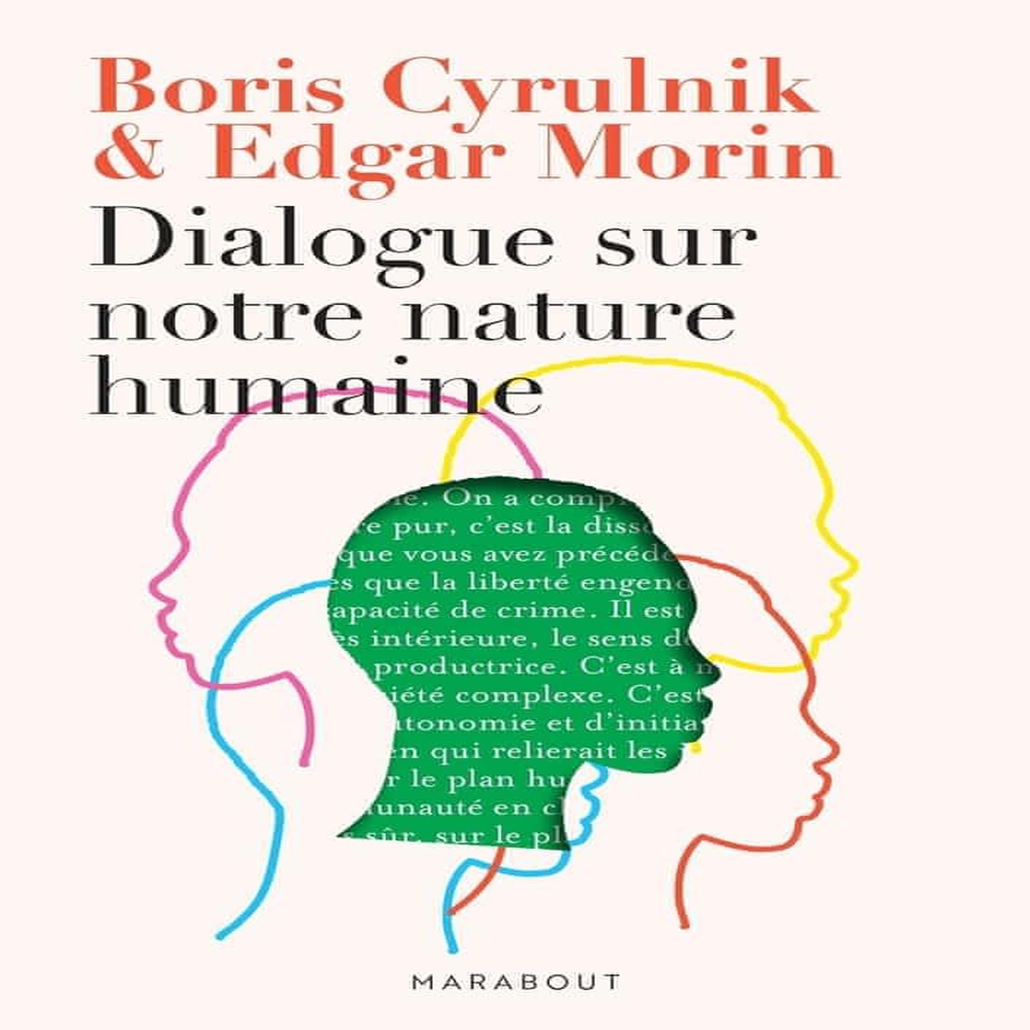 DIALOGUE SUR NOTRE NATURE HUMAINE, Cyrulnik Boris