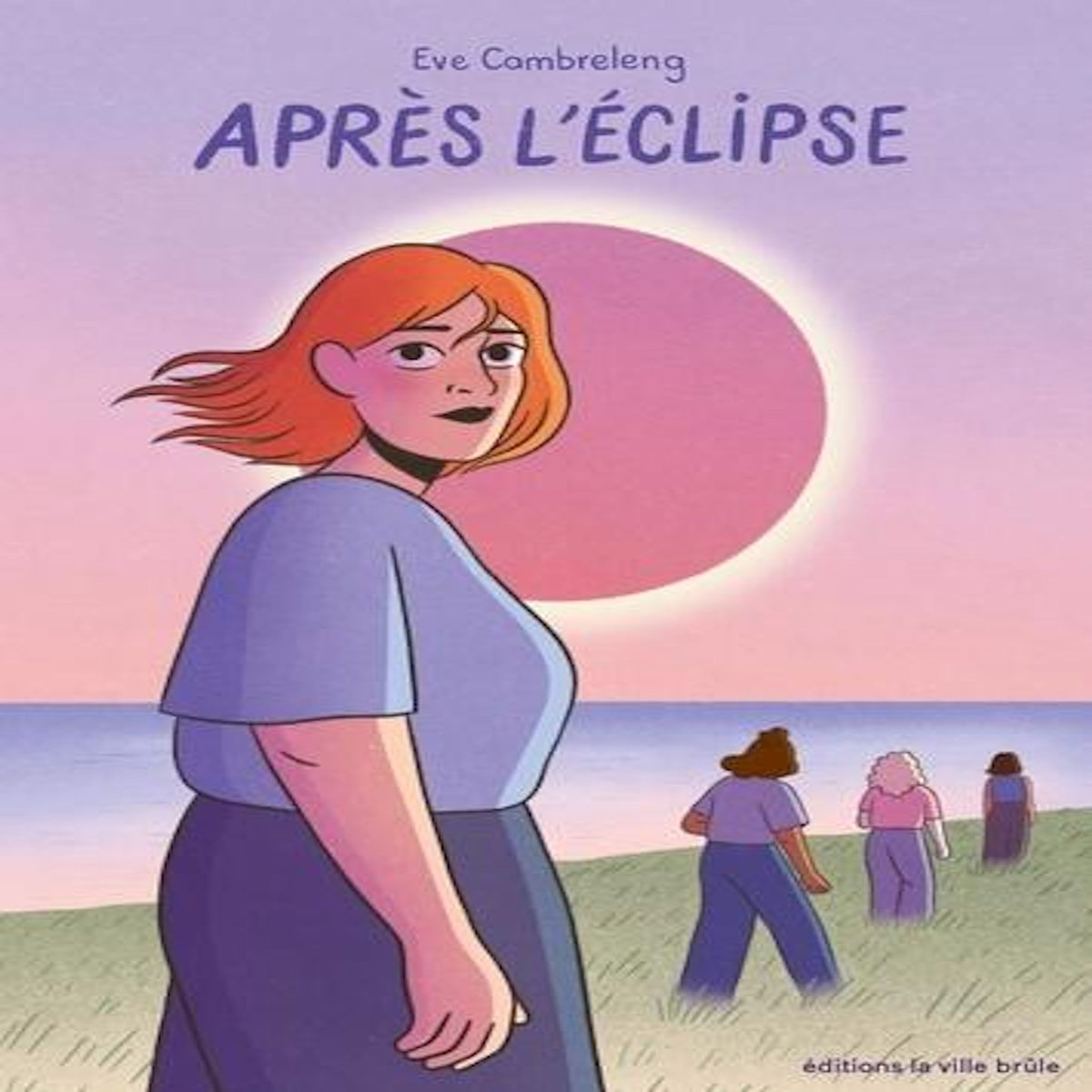 APRES L'ECLIPSE, Cambreleng Eve