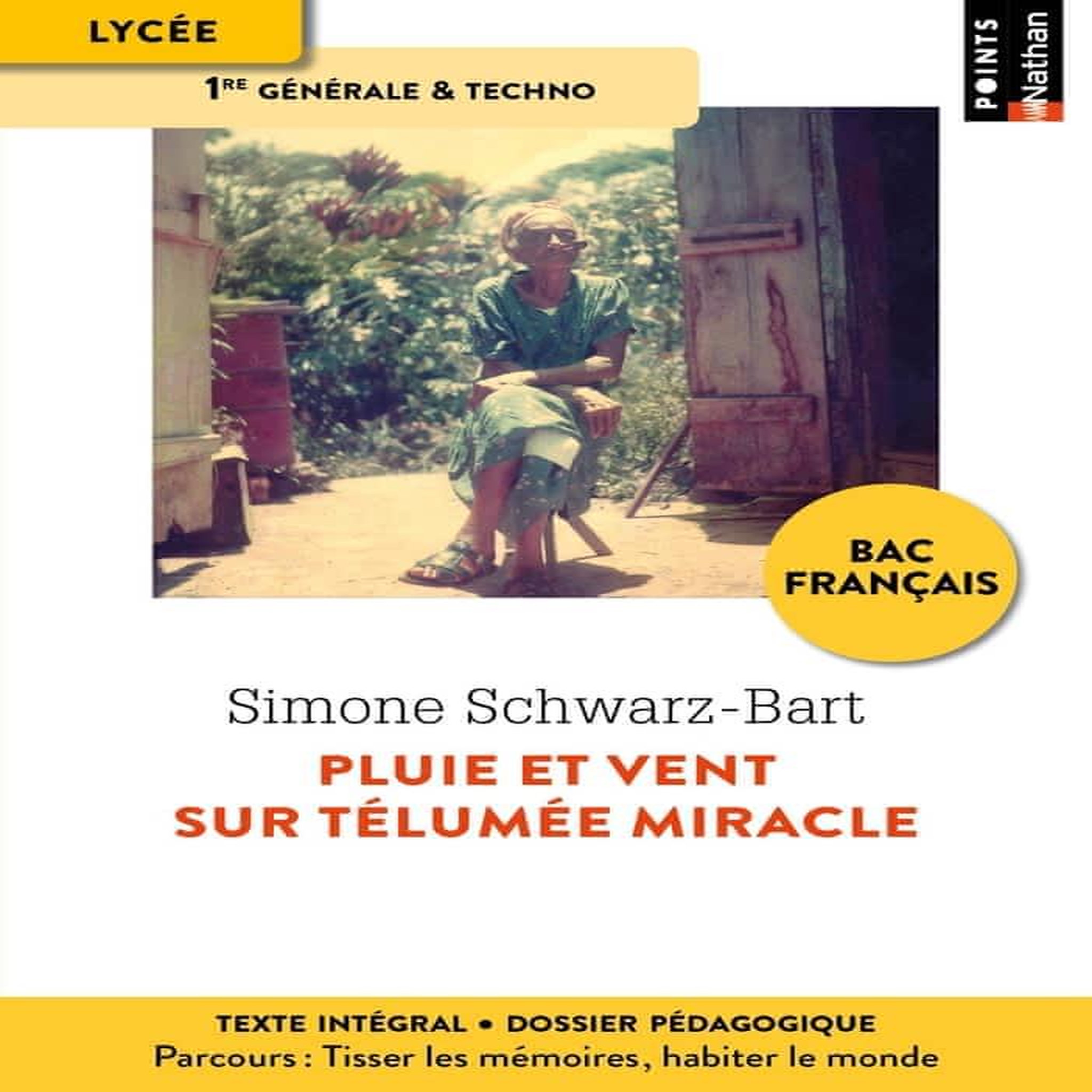 PLUIE ET VENT SUR TELUMEE MIRACLE, Schwarz-Bart Simone