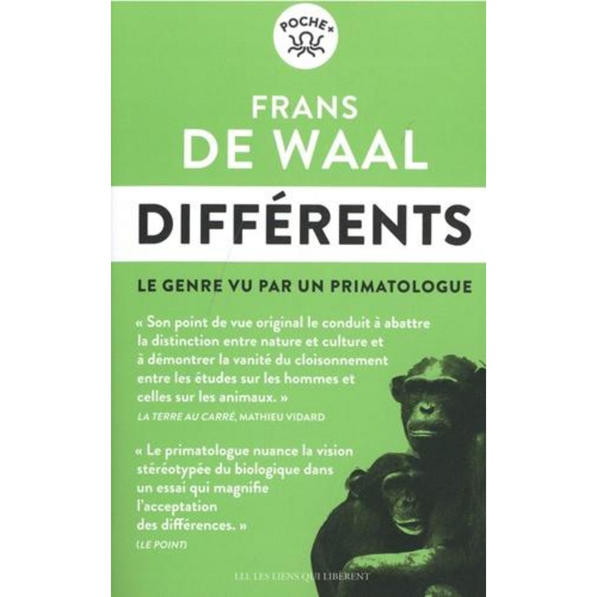 DIFFERENTS. LE GENRE VU PAR UN PRIMATOLOGUE, Waal Frans de