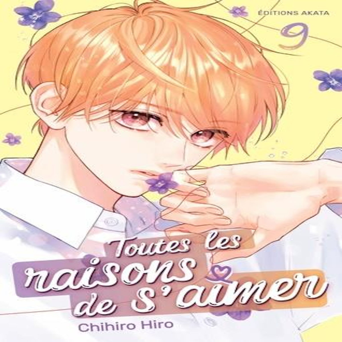 TOUTES LES RAISONS DE S'AIMER TOME 9 , Hiro Chihiro