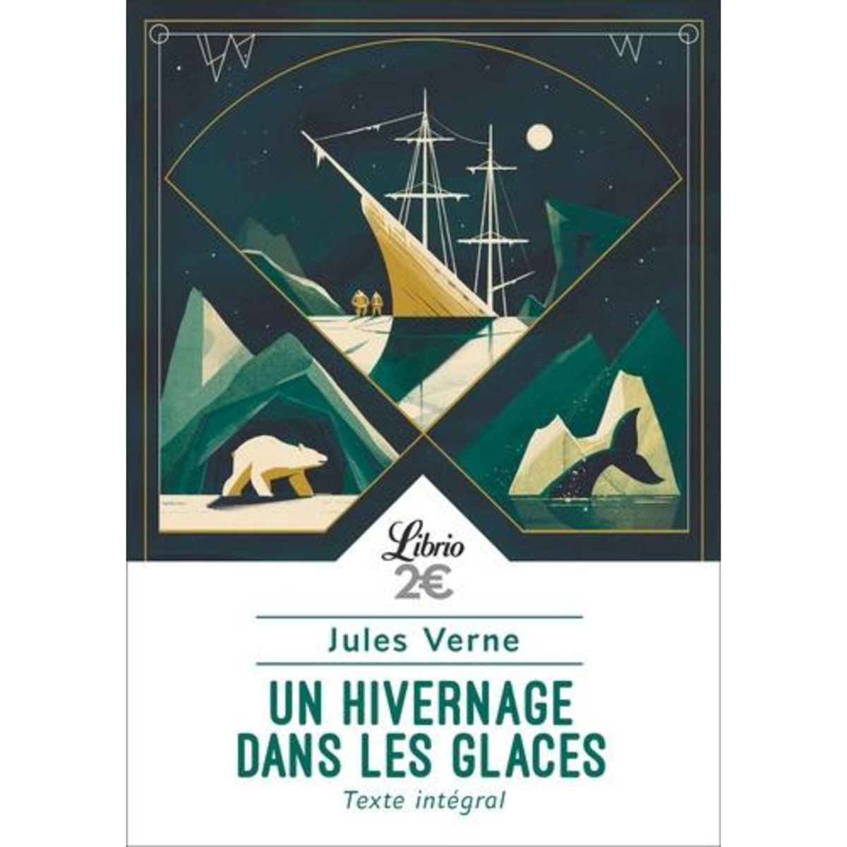 UN HIVERNAGE DANS LES GLACES, Verne Jules